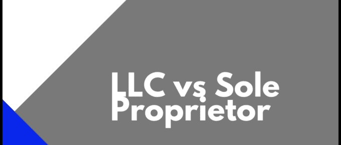 LLC vs Sole Proprietor