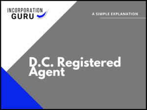 D.C. Registered Agent: Who Can It Be in 2023?