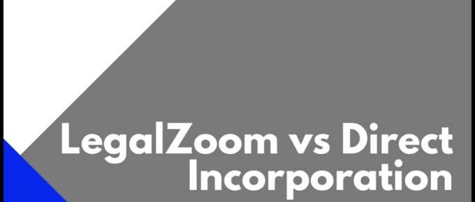 LegalZoom vs Direct Incorporation