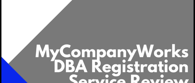 MyCompanyWorks DBA Registration Service Review