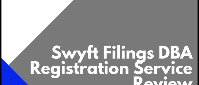 Swyft Filings DBA Registration Service Review