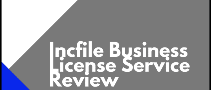 Incfile Business License Service Review