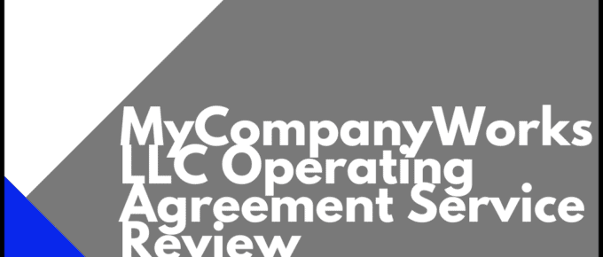 MyCompanyWorks LLC Operating Agreement Service Review