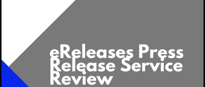 eReleases Press Release Service Review